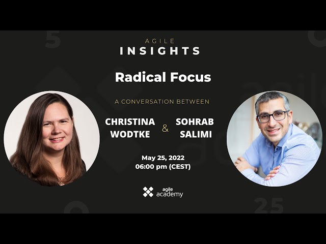 Radical Focus on OKRs | Agile Insights Conversation